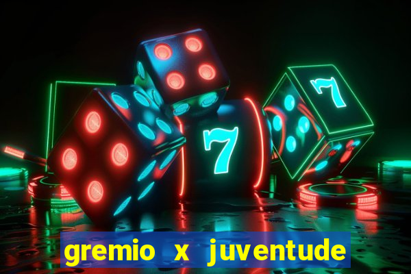 gremio x juventude ao vivo